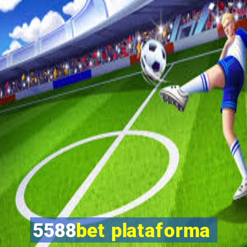 5588bet plataforma